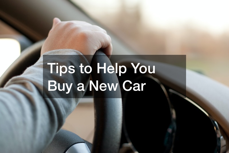 Tips To Help You Buy a New Car