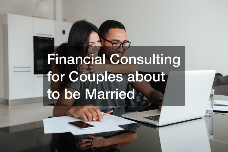 Financial Consulting for Couples about to be Married