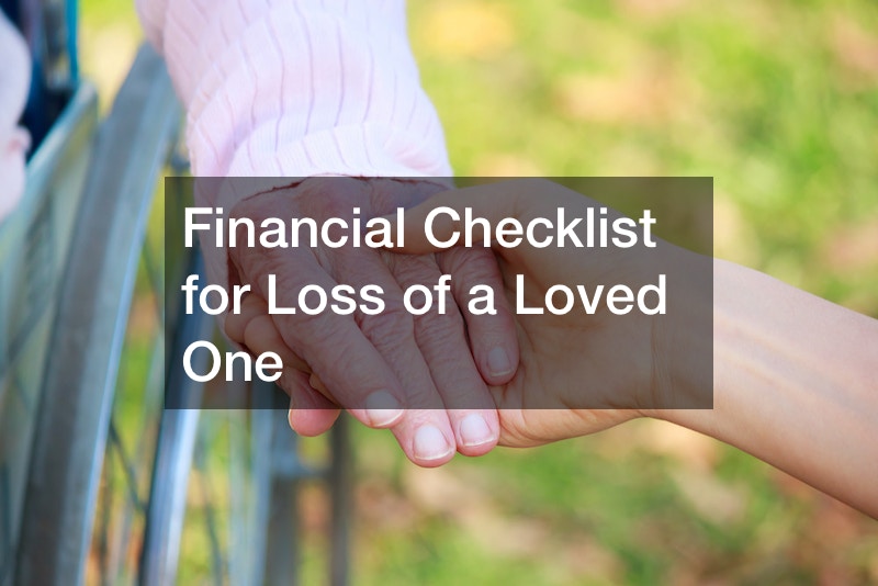 Financial Checklist for Loss of a Loved One