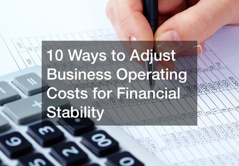 10 ways to adjust business operating costs