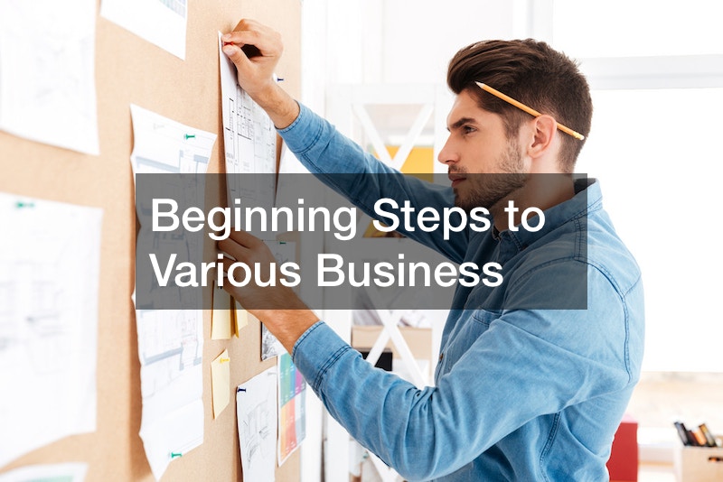 Beginning Steps to Various Business