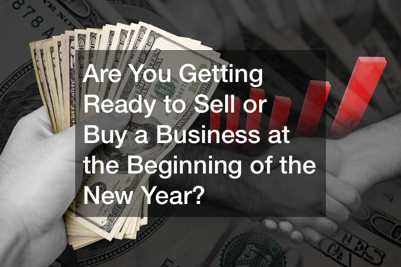 Are You Getting Ready to Sell or Buy a Business at the Beginning of the New Year?