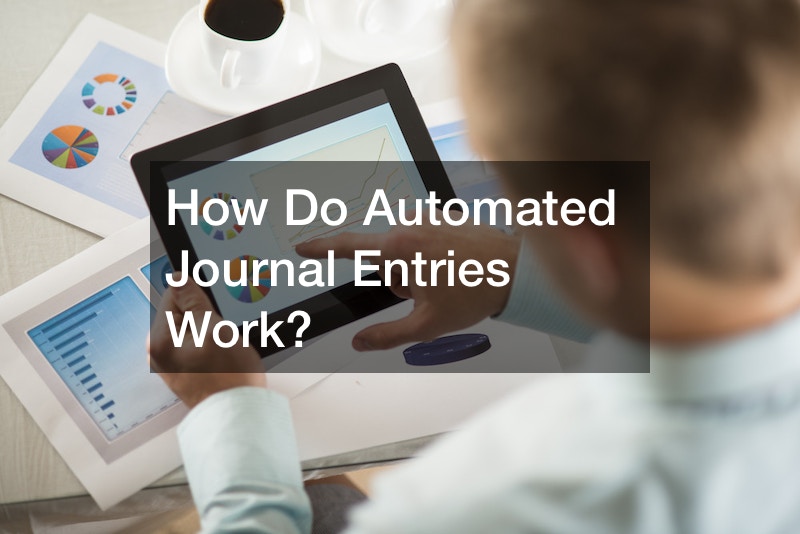 How Do Automated Journal Entries Work?