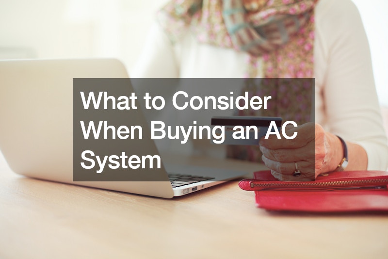 What to Consider When Buying an AC System