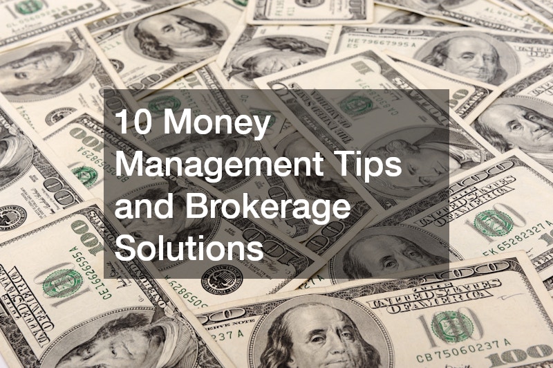 10 Money Management Tips and Brokerage Solutions